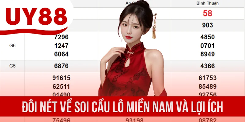 Đôi nét khái quát về soi cầu lô miền Nam và lợi ích