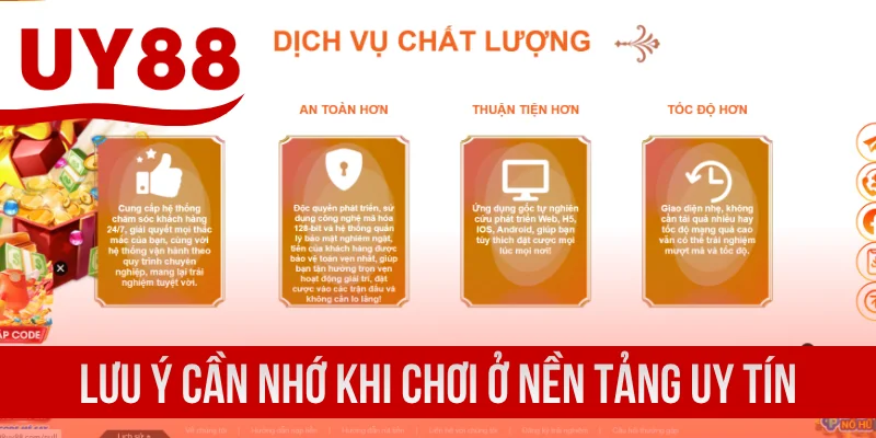 Lưu ý cần nhớ khi chơi ở nền tảng uy tín